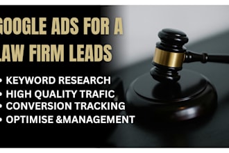 legal firm google ads lead campaign setup and optimization