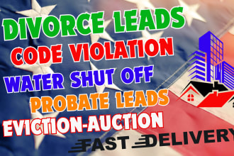 provide divorce leads code violation probate water shutoff eviction auction lead