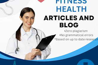 write medical and fitness blogs as a physiotherapist
