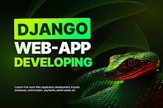 fullstack develop python django saas application or website