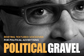 record your political ad with a deep, persuasive voice over