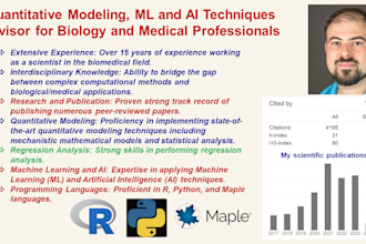 advise medical and biology professionals on ml and ai techniques