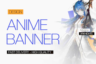 design anime banners for youtube, twitch, and twitter