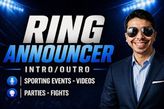 record a ring announcer voice over