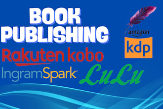 book publishing on amazon kdp, ingramspark, lulu, book formatting