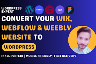 convert your wix, webflow, squarespace, or weebly site to wordpress