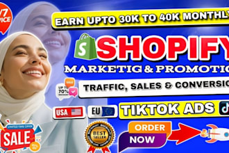 boost shopify sales, website promotion or shopify dropshipping marketing