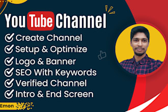 create, setup, and optimize youtube channel with logo, banner, SEO