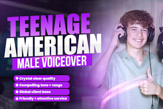 record a professional teen voiceover in american english