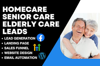 senior care leads home care leads elderly care leads home care website home care