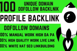 give 100 manual profile backlink unique domain  high da pa