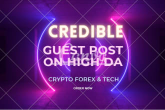 do credible guest post of crypto forex tech high da in low cost for ranking