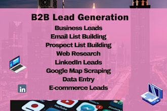 do targeted b2b lead generation, prospect email list building, data scraping