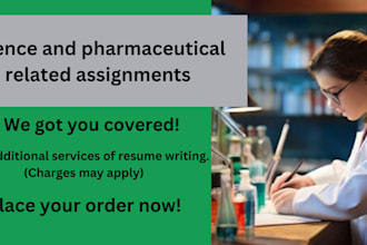 do pharmaceutical and other science related assignments