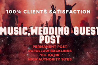 do music, wedding event guest post on high da with authority dofollow backlinks