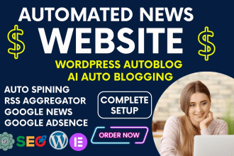 create automated news website, wordpress autoblog with ai auto blogging