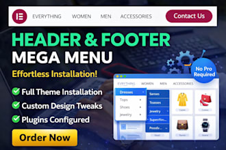design the website header, footer, or mega menu using elementor