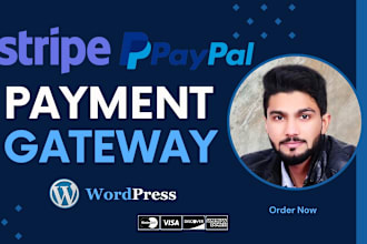 integrate stripe, paypal or any payment gateway in wordpress website