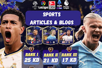 write high quality sports articles, football, basketball, tennis
