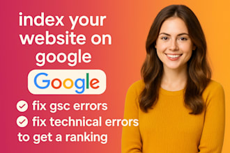 index your website on google and fix gsc and technical errors to get a ranking
