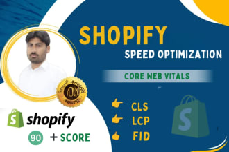 do shopify speed optimization and fix core web vitals cls, lcp, fid