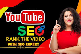 professional organic youtube video SEO for top ranking