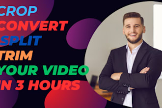 crop,cut, split,convert, and trim your video
