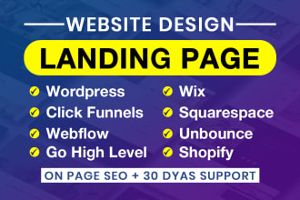 design landing page using wordpress, wix squarespace, clickfunnels, kartra