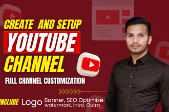do youtube channel create and setup with logo, banner, intro, outro, and seo