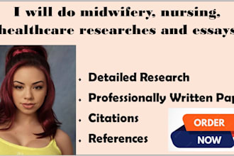 do midwifery, nursing, healthcare researches and essays