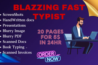 do a fast typing job, retype blur documents, your fast typist