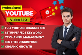 be your youtube video seo expert for organic ranking