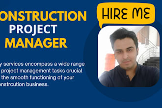 be project manager for construction projects