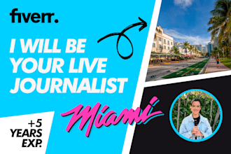 be your quality interviewer and journalist in miami