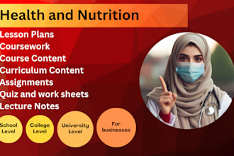 develop nutrition lesson plans, coursework, curriculum, notes, assignments