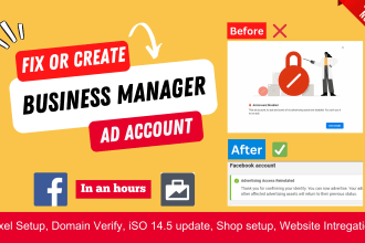 fix your facebook business manager and ad account issues, or create fresh ones