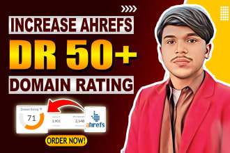 increase ahrefs domain rating, dr 70 plus, domain rating 50 plus