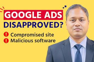 fix google ads disapproved for compromised site or malicious software