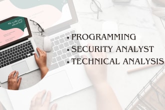 handle security analyst tasks and technical analysis writing projects