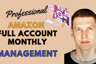 be your amazon fba account store manager PPC virtual assistant VA for a month