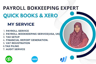 do payroll bookkeeping , tax , audit using quickbooks ,xero