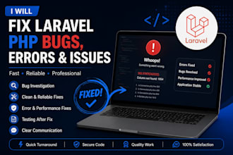 fix laravel PHP bugs, errors and issues professionally