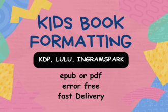 kids book formatting for ebook and print, book publishing for amazon KDP, lulu