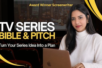 create your TV series bible and pitch materials