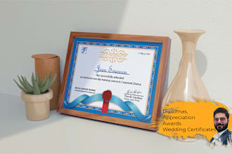 create custom certificates design for diplomas, appreciation, awards, weddings