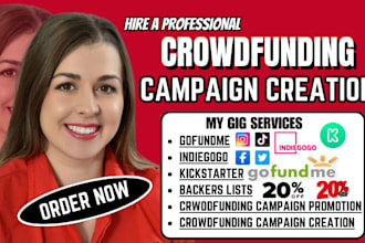 do crowdfunding campaign creation promotion gofundme promotion kickstarter