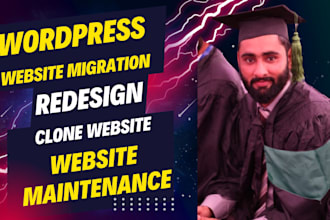 do wordpress website maintenance, clone, migration and build a website