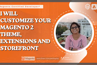 customize your magento 2 theme, extensions and storefront