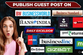 publish your guest post on business standard, business upturn and business world