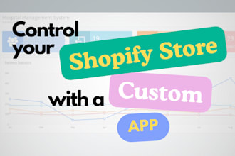 do shopify app development and shopify customizations